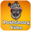 Pushtimarg Videos : Pravachan, Katha Videos