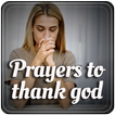 Prayers to Thank God | Prayers