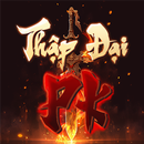 Thập Đại PK APK