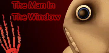 The Man In From The Window