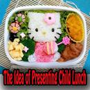 The Idea of Presenting Child Lunch APK