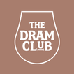 ”The Dram Club