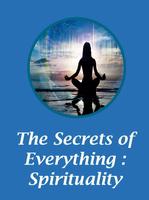 The Secrets of Everything : Spirituality Affiche