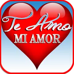 Скачать Te Amo Mi Amor con Imagenes APK