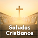 Saludos Cristianos Buenos Días APK