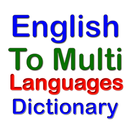 Our Super English To Multi Languages Dictionary APK