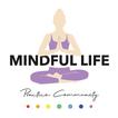 The Mindful Life Practice
