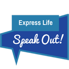 Express Life. Speak Out. icon