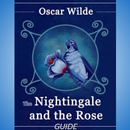 The Nightingale and the Rose: Guide APK