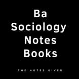Ba Sociology Notes