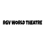 RGV World Theatre