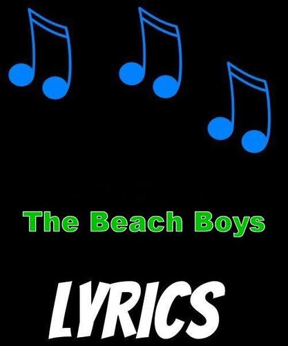 The Beach Boys Lyrics For Android Apk Download