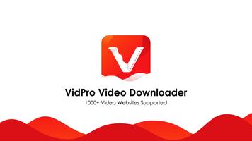 VidPro 🔥 téléchargeur vidéo pour Vidéo & Film Affiche