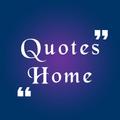 Quotes Home