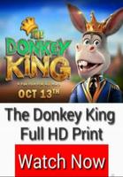 The Donkey King Full Movie-HD Print اسکرین شاٹ 1