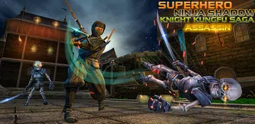 Superhero Ninja Shadow Knight Kungfu Saga Assassin