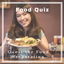 Food Quiz - Guess the Food Preparation APK