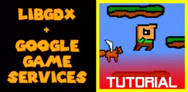 LibGDX Game Services Tutorial