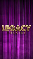 The Legacy Theatre Poster