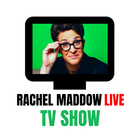 THE RACHEL MADDOW SHOW LIVE ST ícone