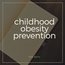 Childhood Obesity Prevention APK