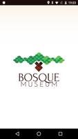 Bosque Museum ポスター