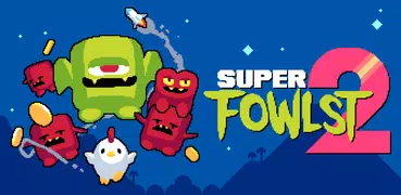 Super Fowlst 2