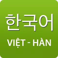 Descargar APK de Tu dien tieng Han - Viet