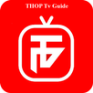 THOP Tv Guide : Live Streaming Tips APK