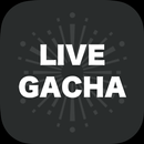 LIVE GACHA aplikacja