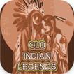 Native Old Indian Legends