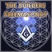 The Builders Freemasonry
