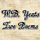 آیکون‌ W.B. Yeats - Two Poems