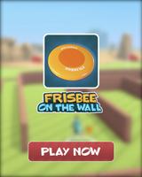 Frisbee On The Wall Poster