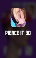 Pierce It 3D Cartaz