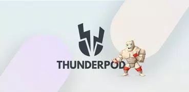 Thunderpod- Home workouts, meditation, brain games