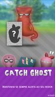 Catch Ghost Affiche