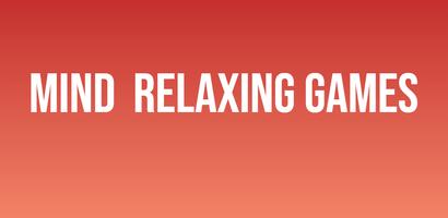 Mind Relaxing Games Affiche