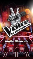 The Voice : la plus belle voix - Idylle Musicale Affiche