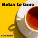 Relax Music~Time to relax APK