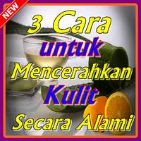 3 Cara untuk Mencerahkan Kulit Secara Alami الملصق