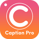 Caption Pro APK