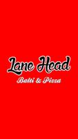 Lane Head Pizza and Balti ポスター