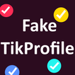 Fake Tik Profile Maker - FakeTik