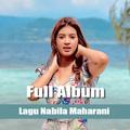 Lagu Nabila Maharani Lengkap