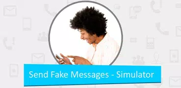 Send Fake Messages - Simulator