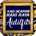 ”Kad Ucapan Hari Raya Aidilfitr