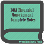 BBA Financial Management Complete Notes
