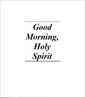 Good Morning Holy Spirit capture d'écran 1