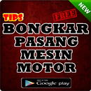 TIPS BONGKAR PASANG MESIN MOTOR TERLENGKAP APK